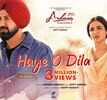 Ardaas Sarbat De Bhale Di | Song - Haye O Dila